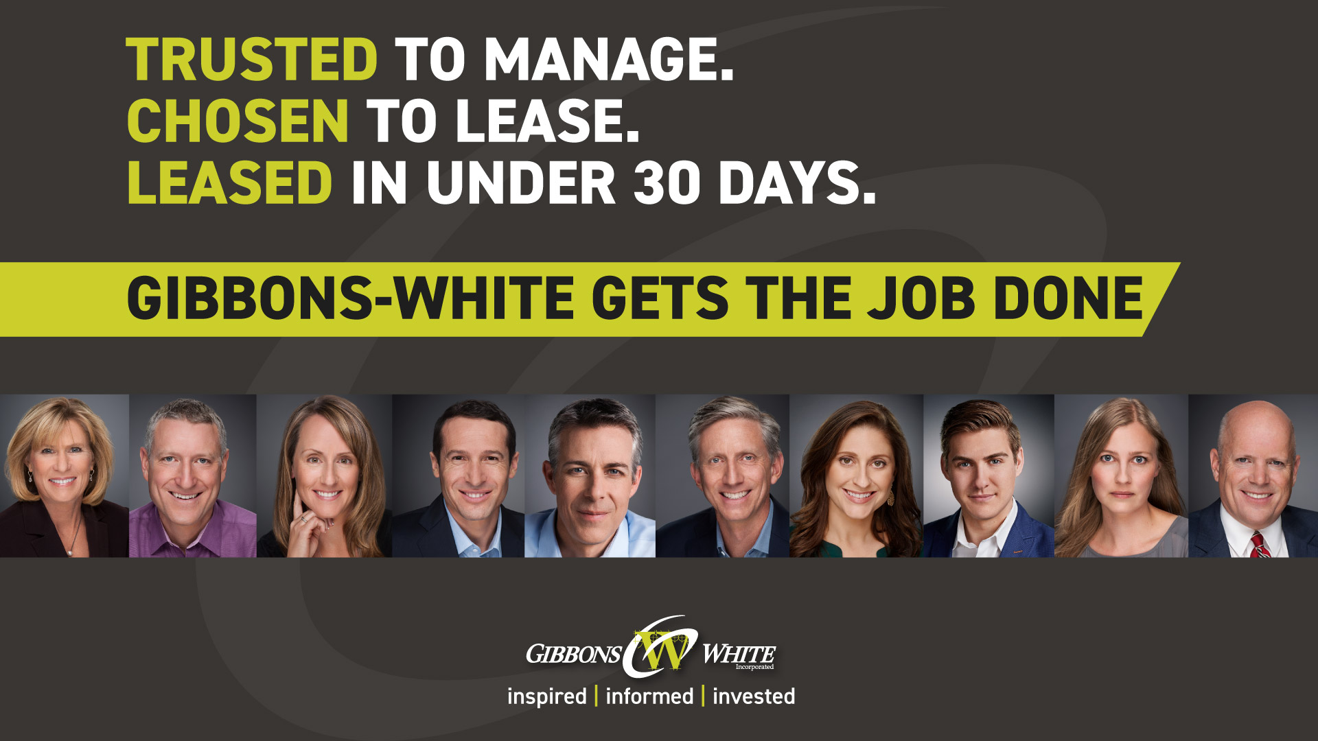 A graphic that says "Trusted to Manage. Chosen to Lease. Leased in Under 30 Days. Gibbons White Gets the Job Done."