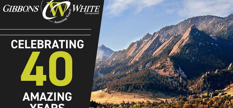 Gibbons White, Inc 40 years